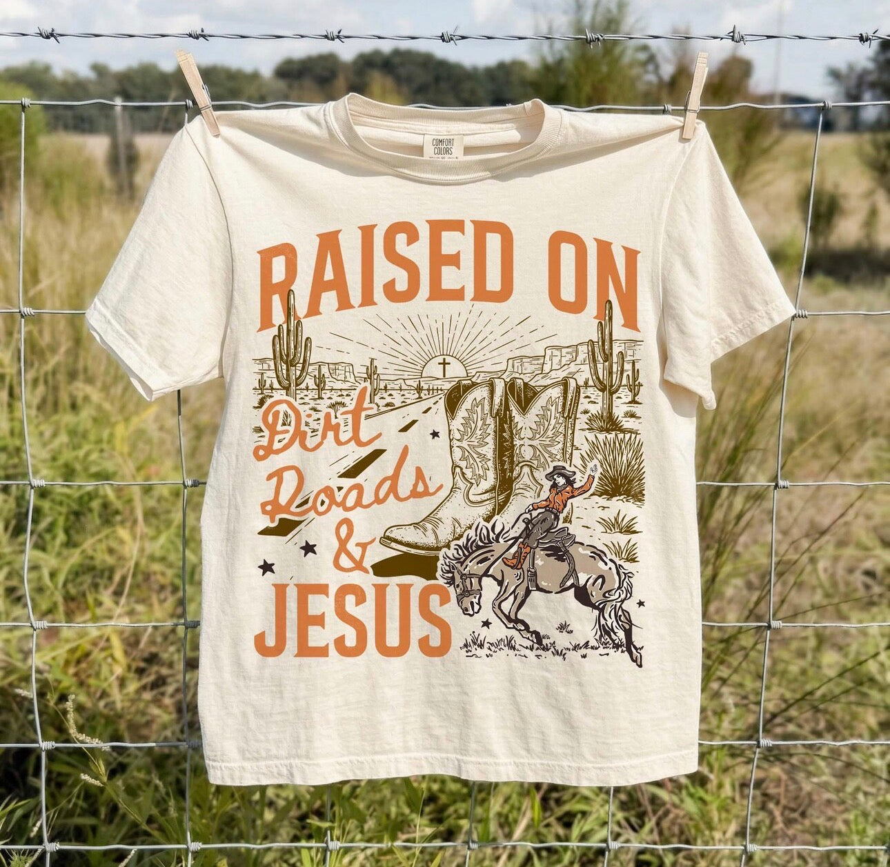 Raised On Dirt Roads & Jesus Shirt | Country girl shirt | southern style | Christian apparel | Religious Gift | Churchwear | Sand Color Tee