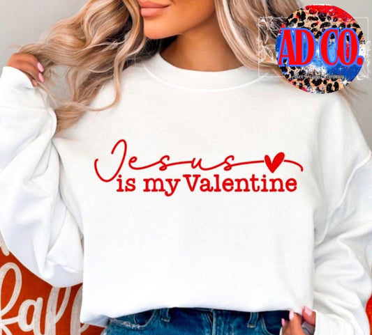 Jesus is My Valentine Sweatshirt | Cozy Christian | Holliday Tee