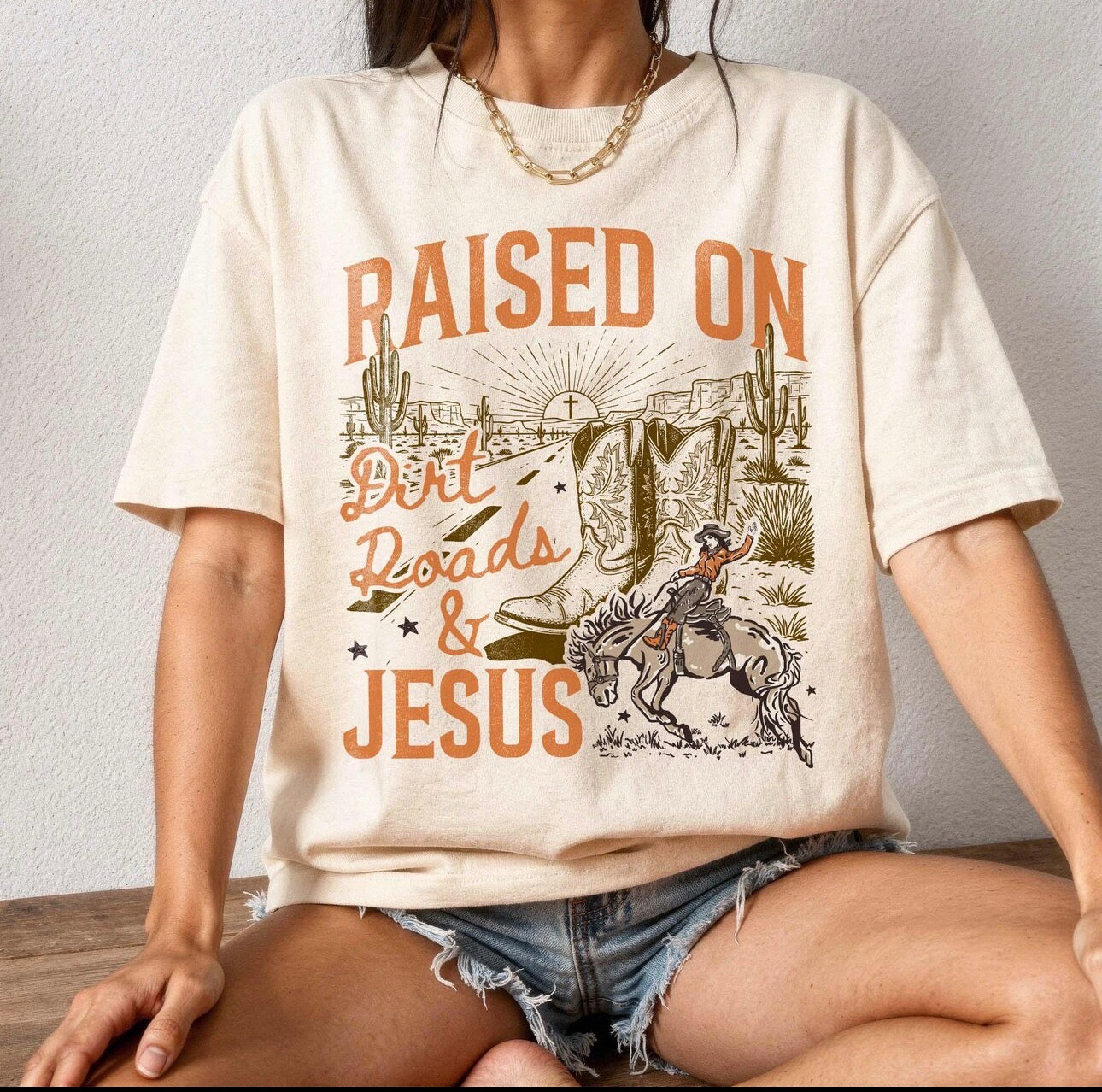 Raised On Dirt Roads & Jesus Shirt | Country girl shirt | southern style | Christian apparel | Religious Gift | Churchwear | Sand Color Tee