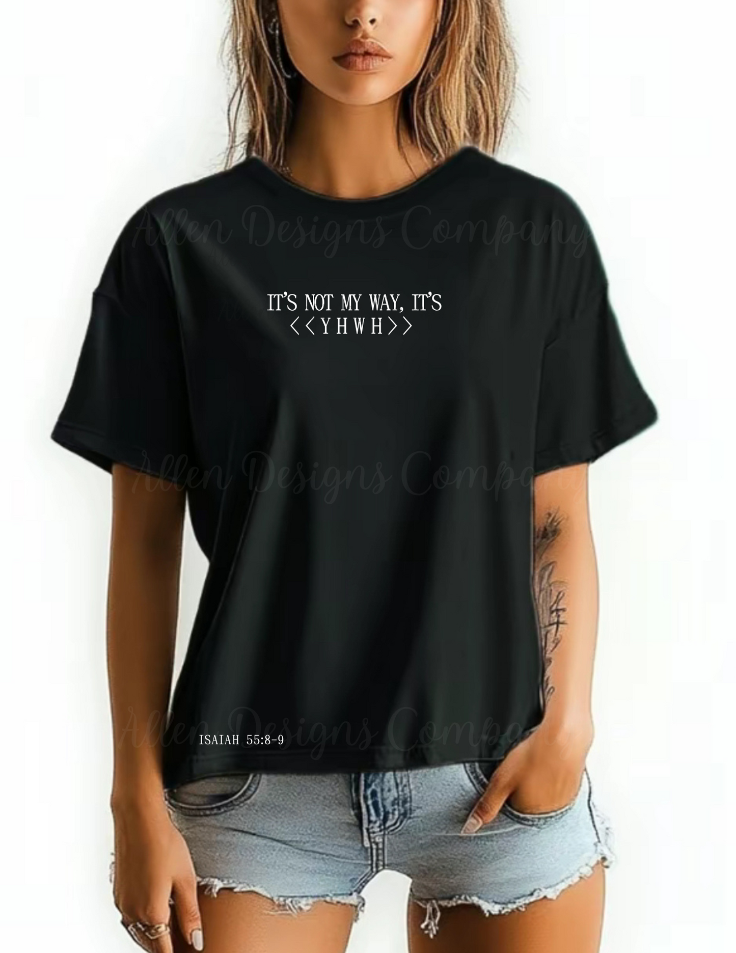 It’s Not My Way, It’s YHWH Shirt | Christian Shirt | Jesus | Yahweh