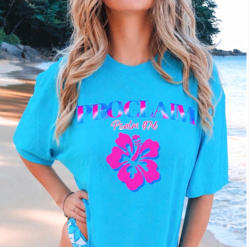 Proclaim Bible Verse Shirt | Hot Pink & Blue Hibiscus Flower Christian Tee - Aesthetic Psalm | Beach Scripture Shirt